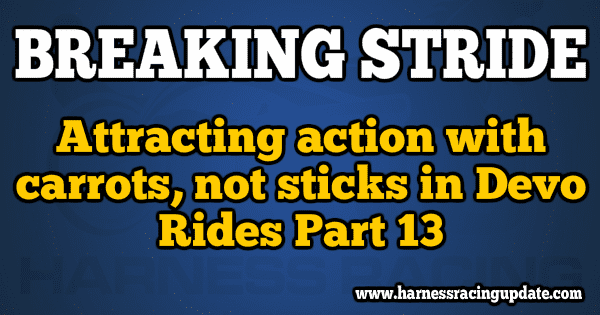 Attracting action with carrots, not sticks in Devo Rides Part 13
