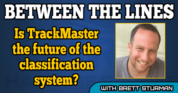 Is TrackMaster the future of the classification system?