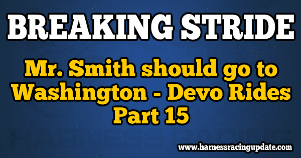 Mr. Smith should go to Washington - Devo Rides Part 15