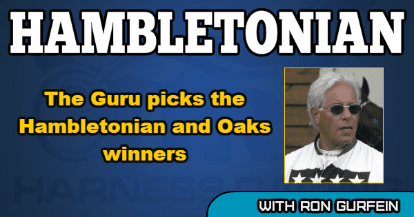 The Guru picks the Hambletonian and Oaks winners