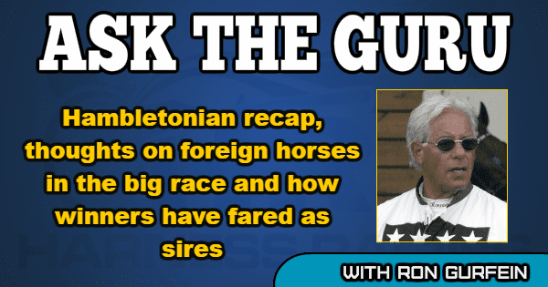 Hambletonian recap, thoughts on foreign horses in the big race and how winners have fared as sires