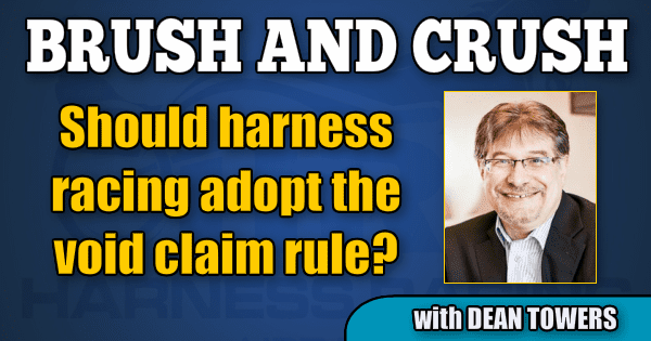 Should harness racing adopt the void claim rule?