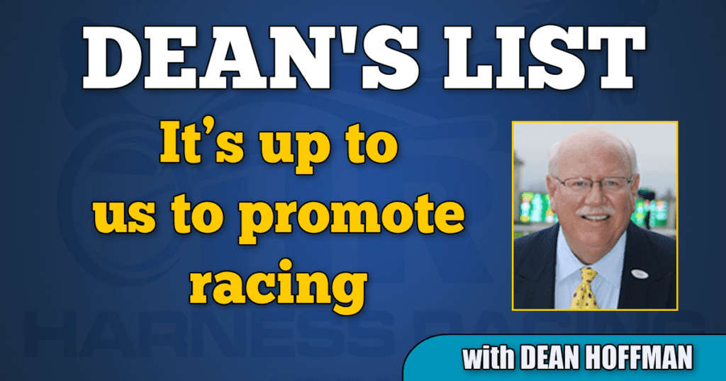 It’s up to us to promote racing