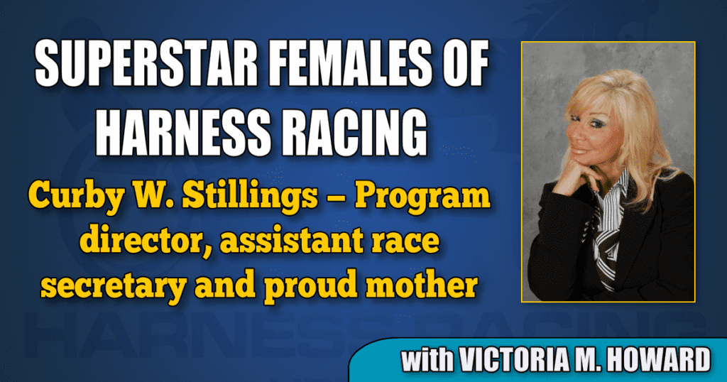Curby W. Stillings — Program director, assistant race secretary and proud mother