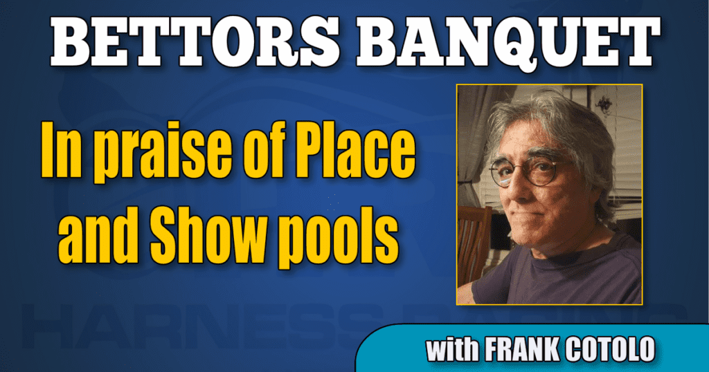 In praise of Place and Show pools