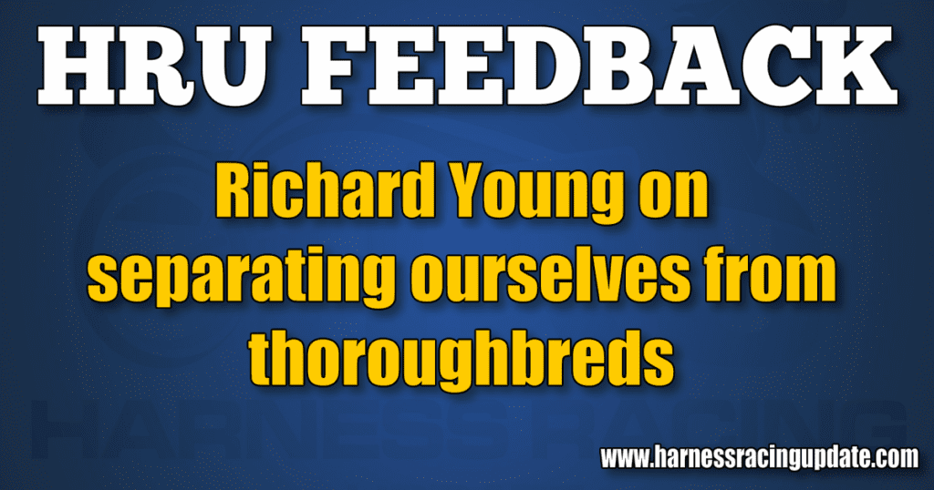 Richard Young on separating ourselves from thoroughbreds