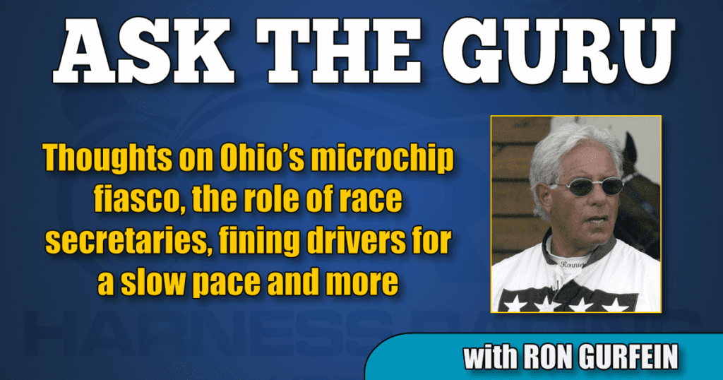 Thoughts on Ohio’s microchip fiasco, the role of race secretaries, fining drivers for a slow pace and more