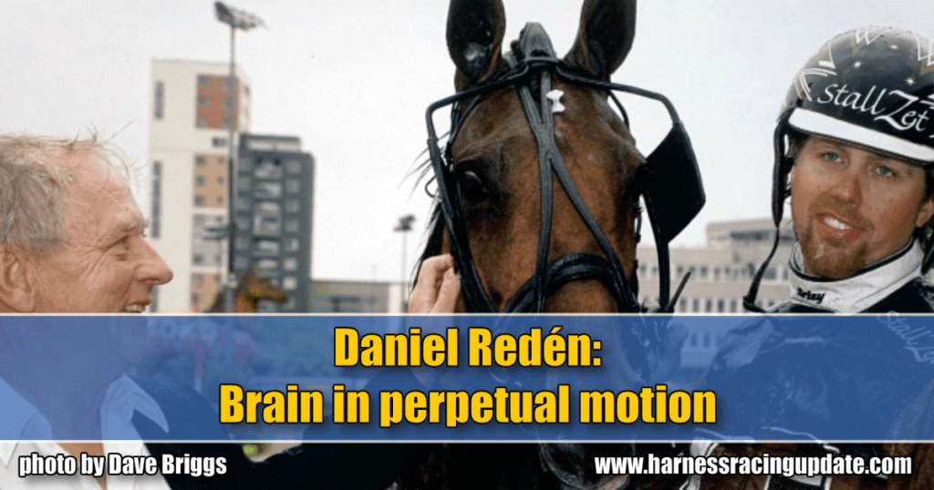 Daniel Redén: Brain in perpetual motion