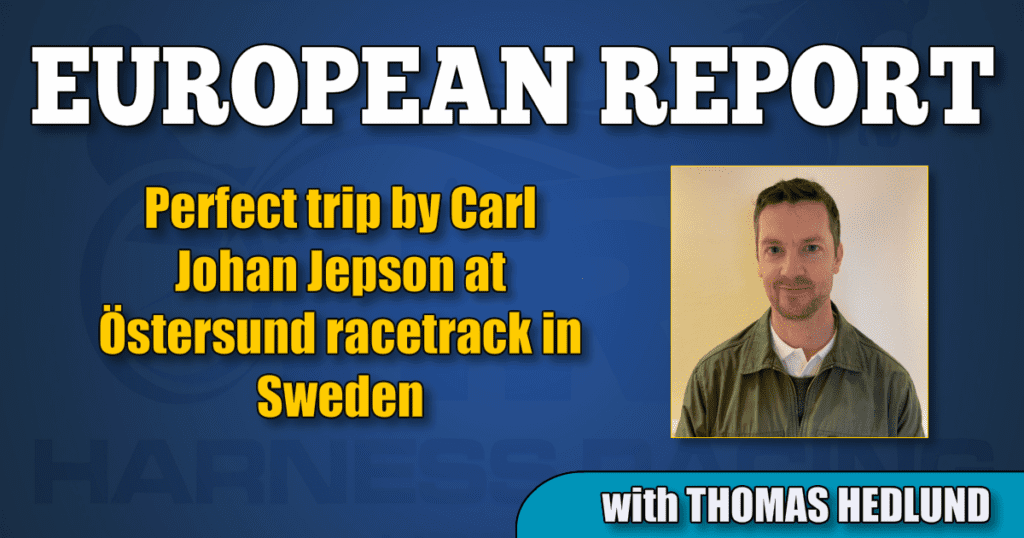 Perfect trip by Carl Johan Jepson at Östersund racetrack in Sweden