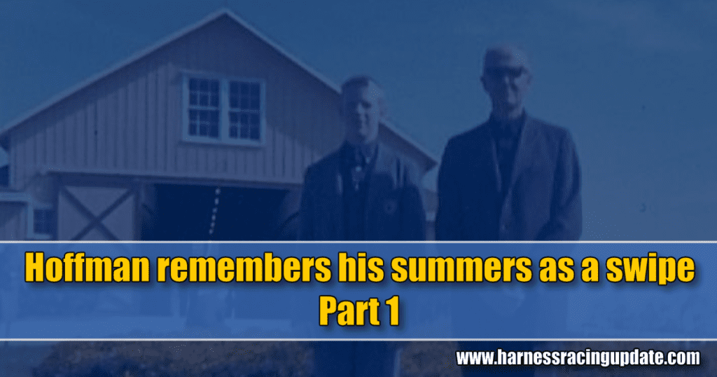 Hoffman remembers his summers as a swipe – Part 1