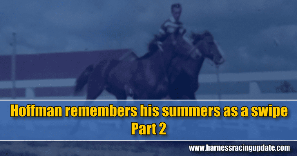 Hoffman remembers his summers as a swipe – Part 2