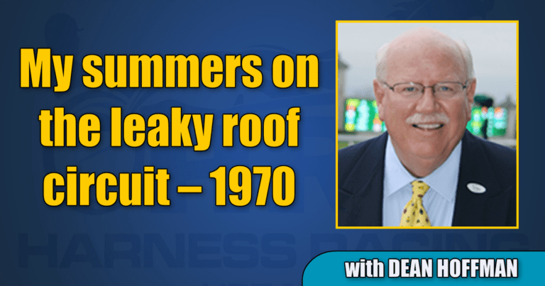 My summers on the leaky roof circuit – 1970