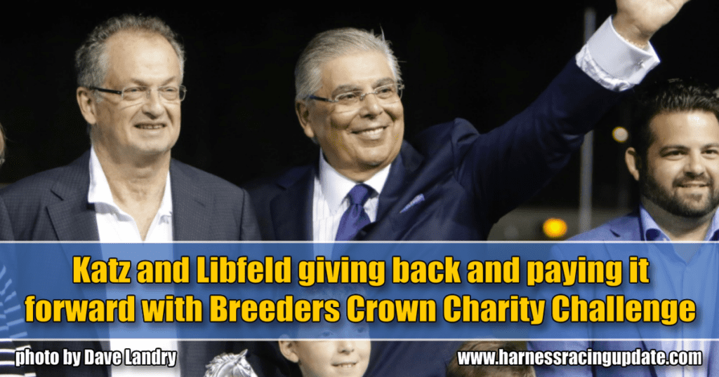 Katz and Libfeld giving back and paying it forward with Breeders Crown Charity Challenge