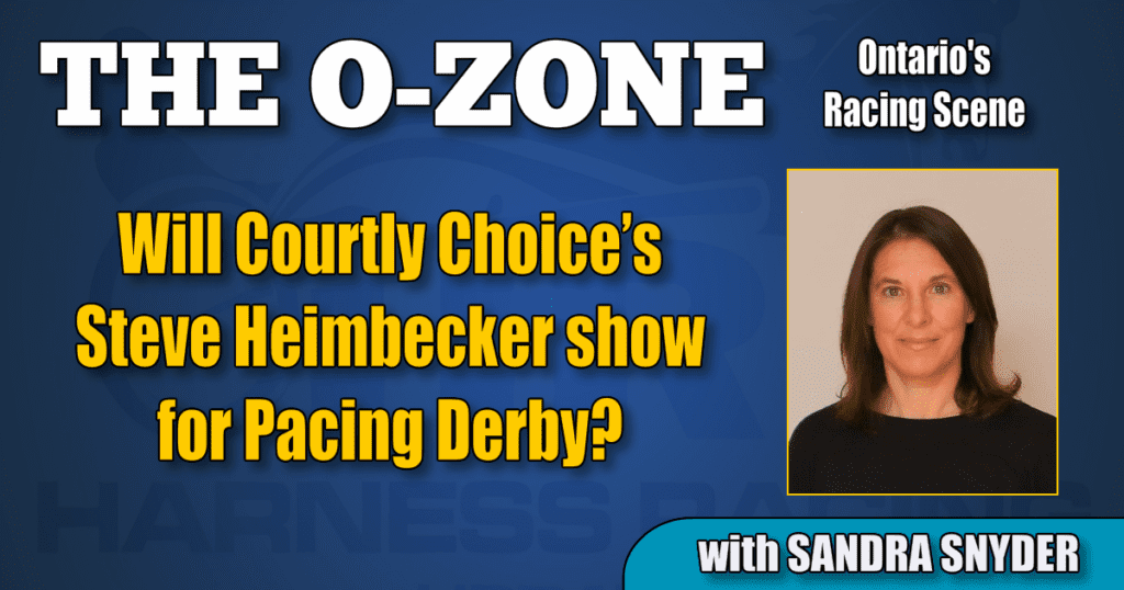 Will Courtly Choice’s Steve Heimbecker show for Pacing Derby?
