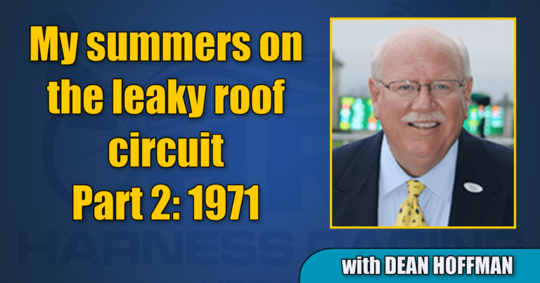 My Summers on the leaky roof circuit – Part 2: 1971
