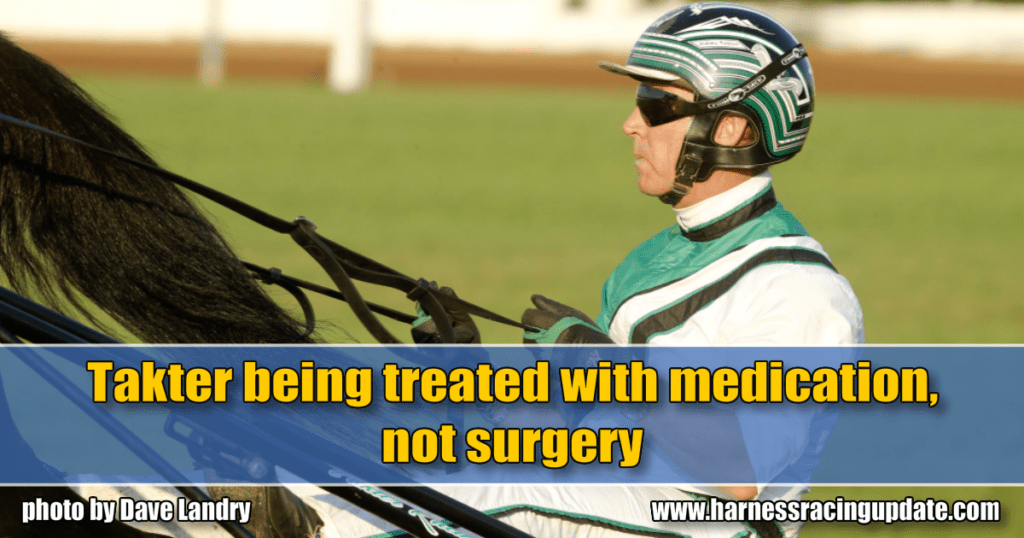 Takter being treated with medication, not surgery