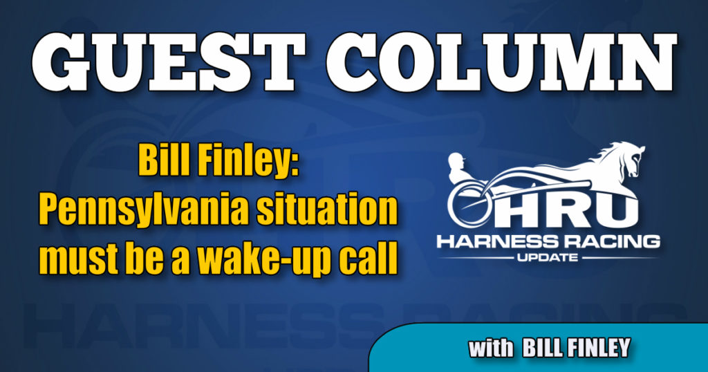 Bill Finley: Pennsylvania situation must be a wake-up call