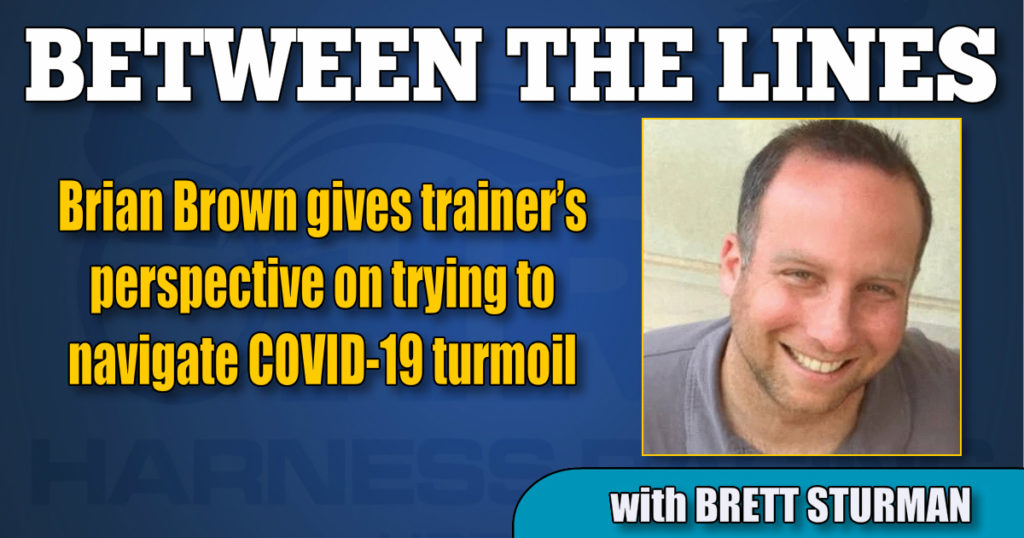 Brian Brown gives trainer’s perspective on trying to navigate COVID-19 turmoil