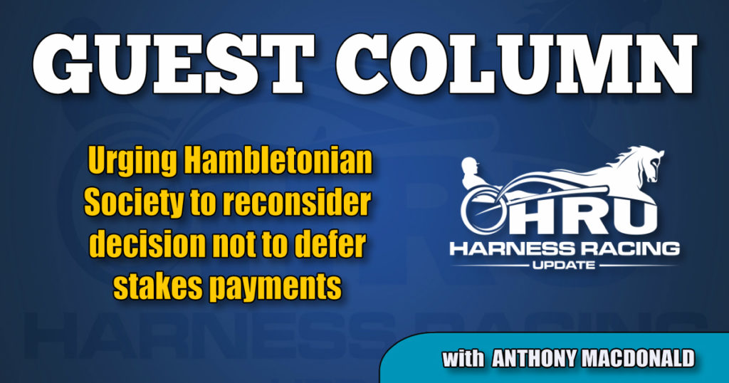Urging Hambletonian Society to reconsider decision not to defer stakes payments