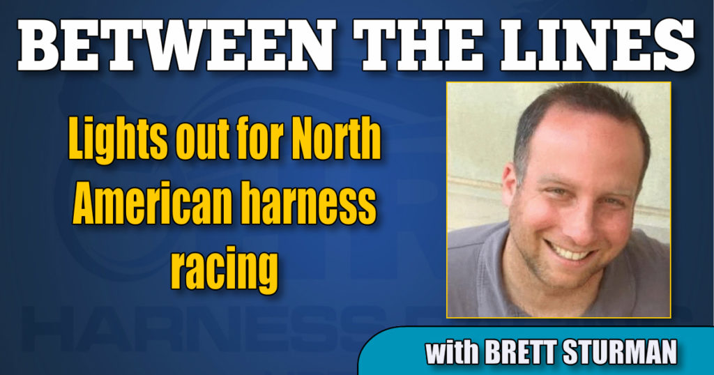 Lights out for North American harness racing