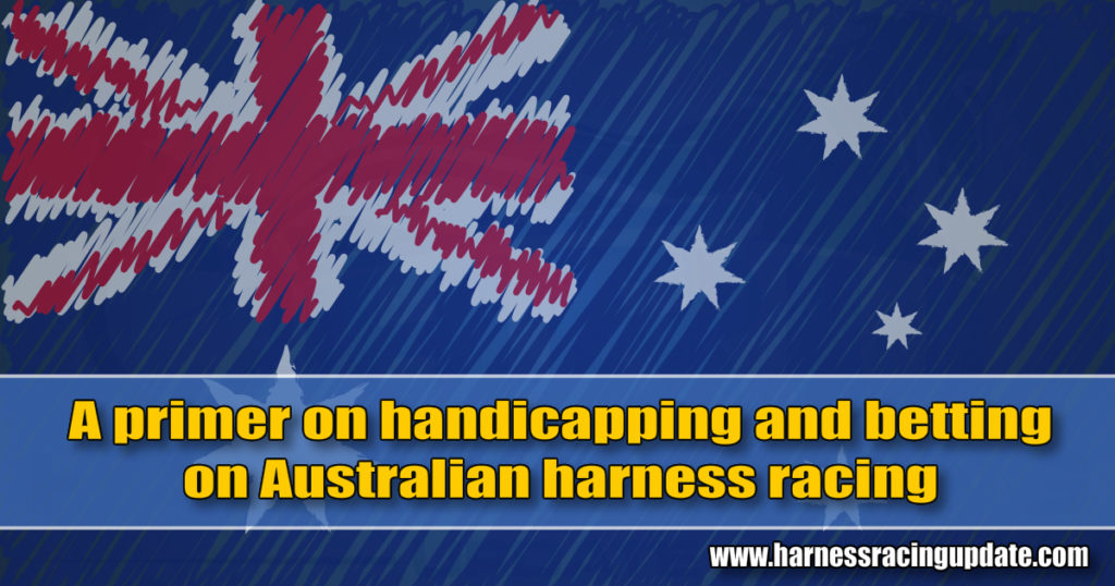 A primer on handicapping and betting on Australian harness racing