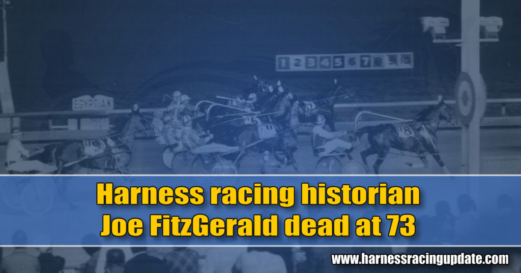 Harness racing historian Joe FitzGerald dead at 73