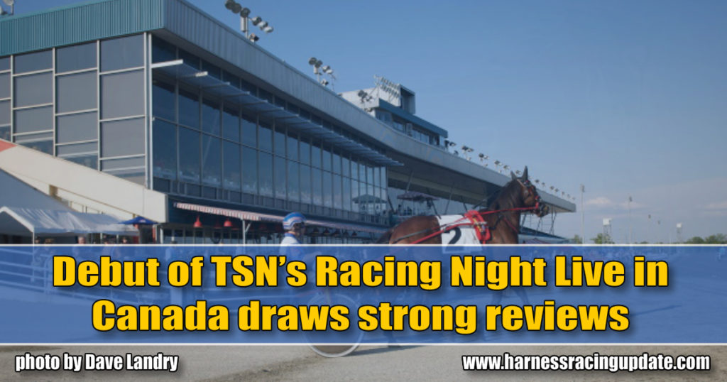 Debut of TSN’s Racing Night Live in Canada draws strong reviews