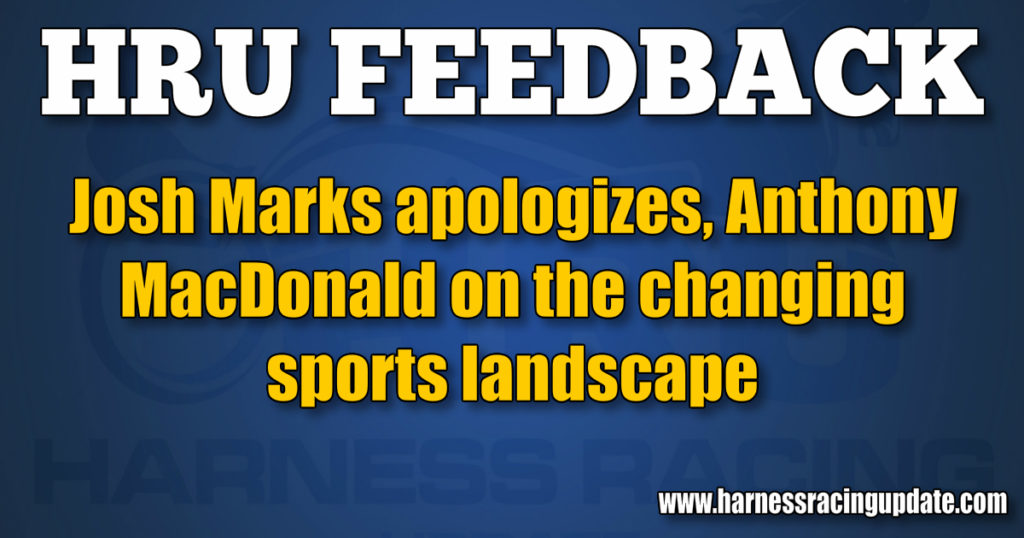 Josh Marks apologizes, Anthony MacDonald on the changing sports landscape