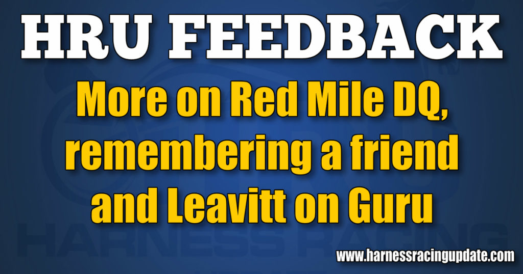 More on Red Mile DQ, remembering a friend and Leavitt on Guru