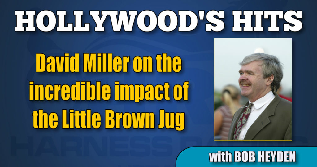 David Miller on the incredible impact of the Little Brown Jug