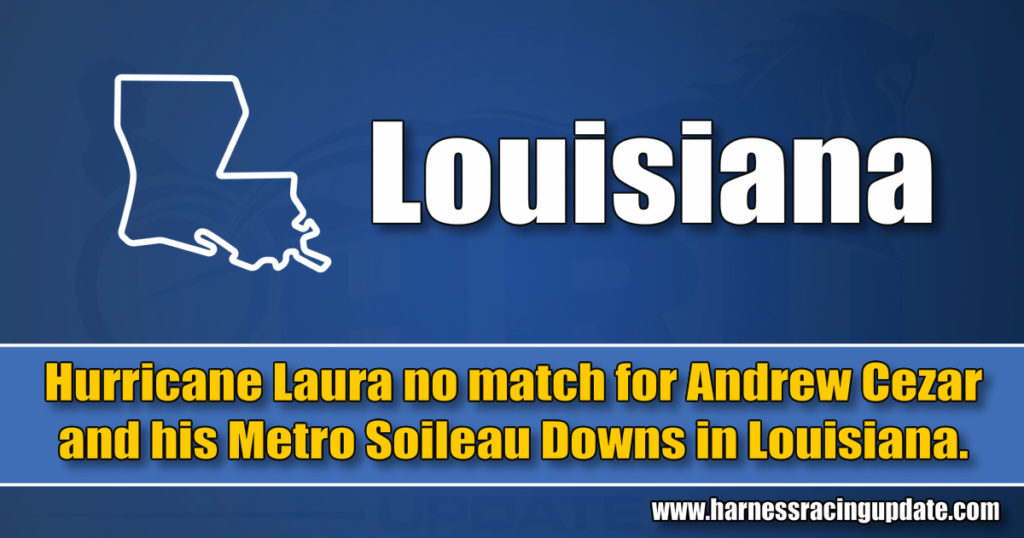 Hurricane Laura no match for Andrew Cezar and his Metro Soileau Downs in Louisiana.