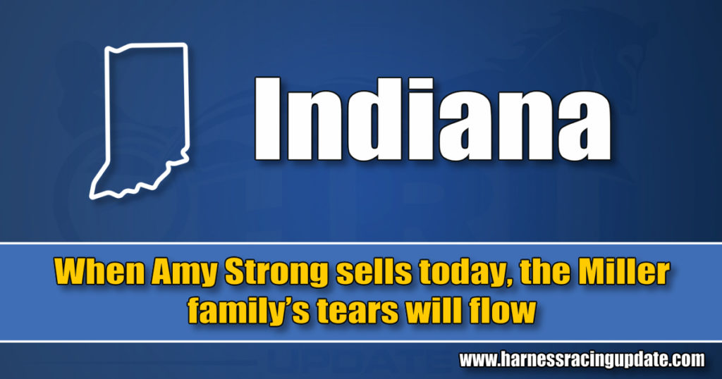 When Amy Strong sells today, the Miller family’s tears will flow