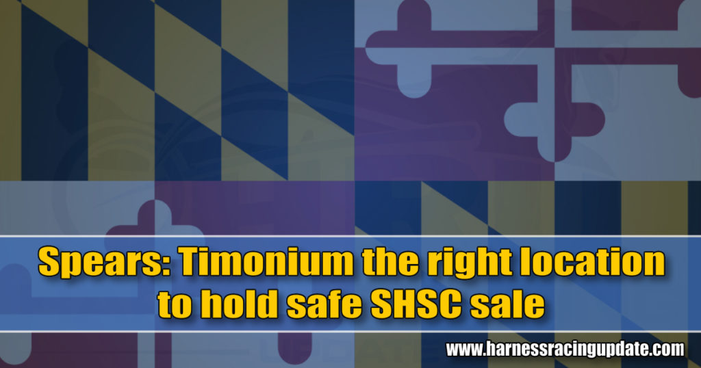 Spears: Timonium the right location to hold safe SHSC sale