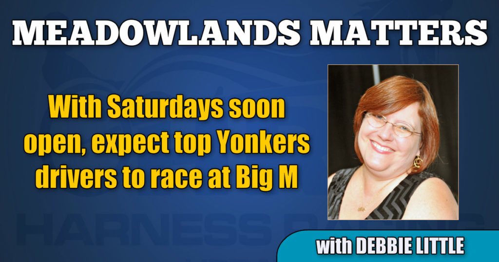 With Saturdays soon open, expect top Yonkers drivers to race at Big M