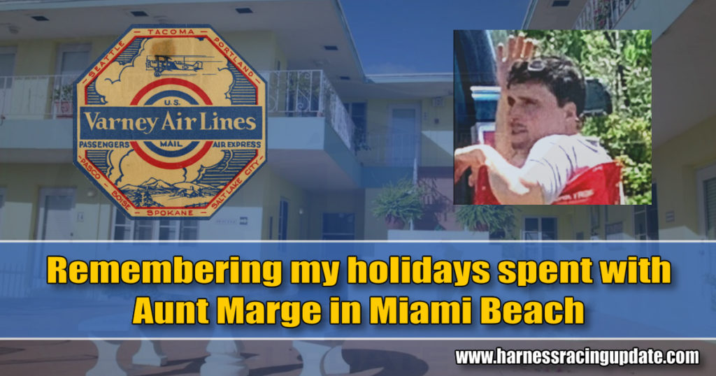Remembering my holidays spent with Aunt Marge in Miami Beach
