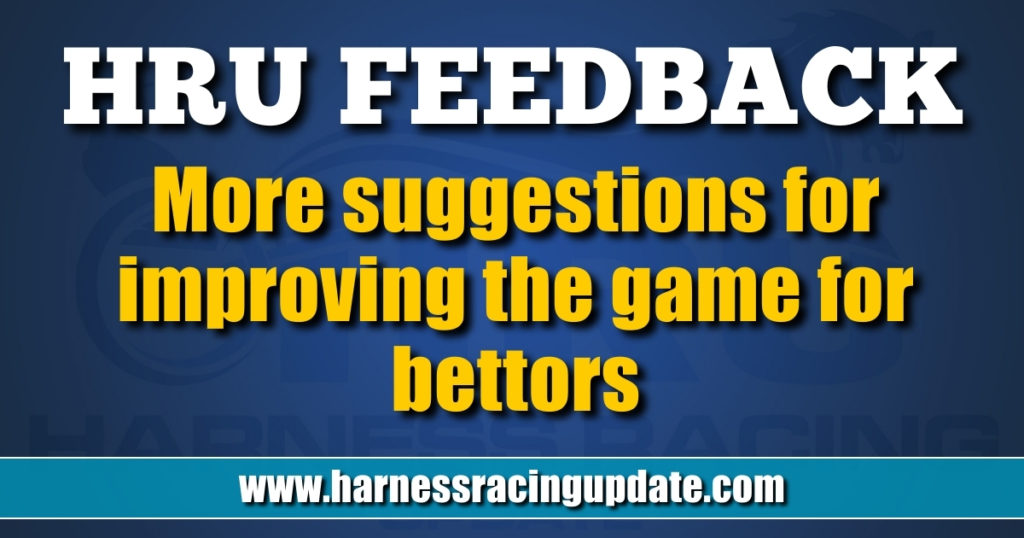 More suggestions for improving the game for bettors