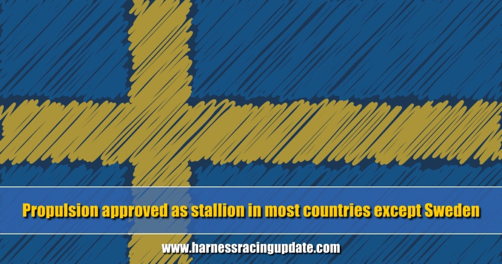 Propulsion approved as stallion in most countries except Sweden