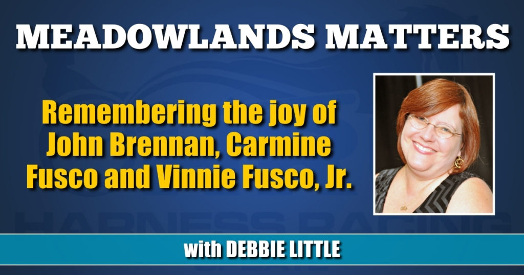 Remembering the joy of John Brennan, Carmine Fusco and Vinnie Fusco, Jr.