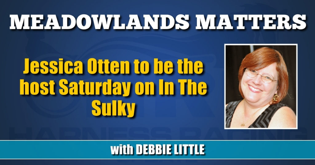 Jessica Otten to be the host Saturday on In The Sulky