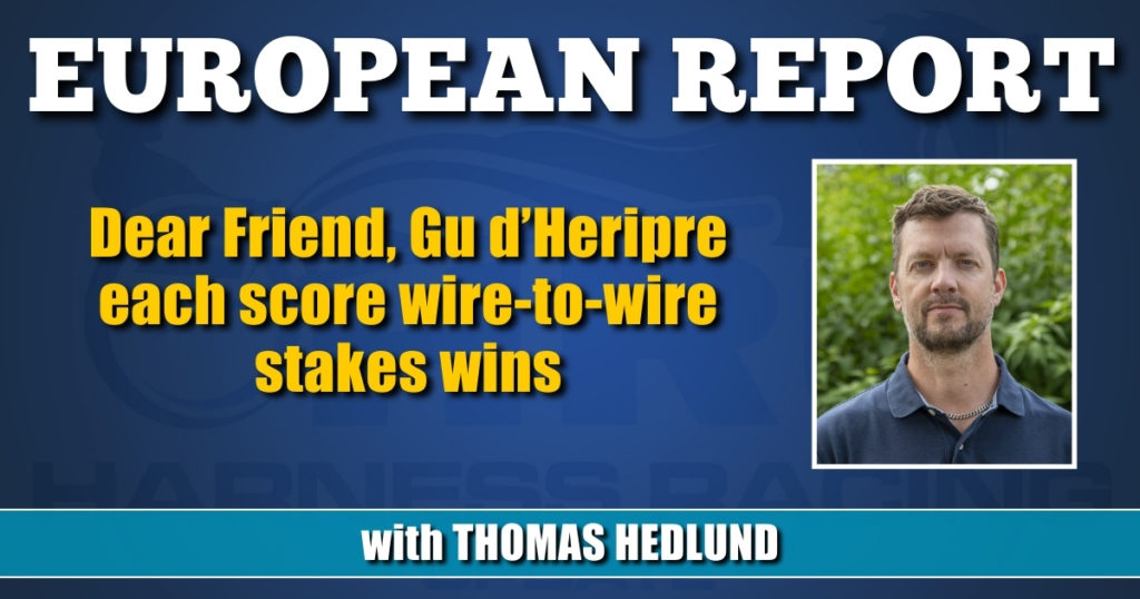 Dear Friend, Gu d’Heripre each score wire-to-wire stakes wins