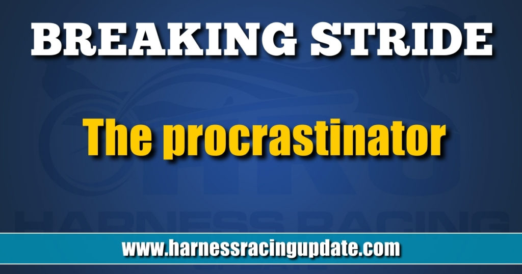 The procrastinator