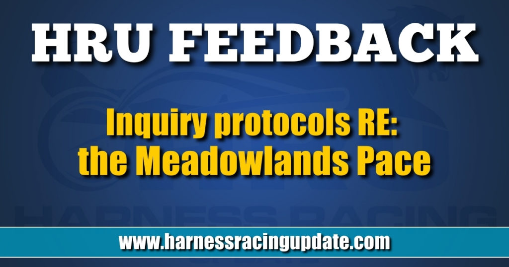 Inquiry protocols RE: the Meadowlands Pace