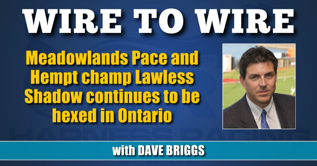 Meadowlands Pace and Hempt champ Lawless Shadow continues to be hexed in Ontario