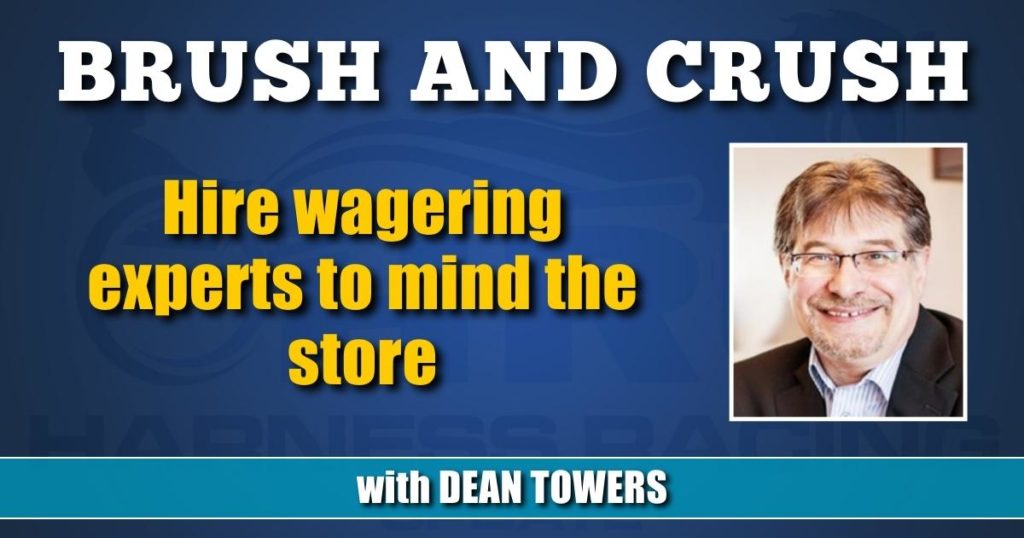 Hire wagering experts to mind the store
