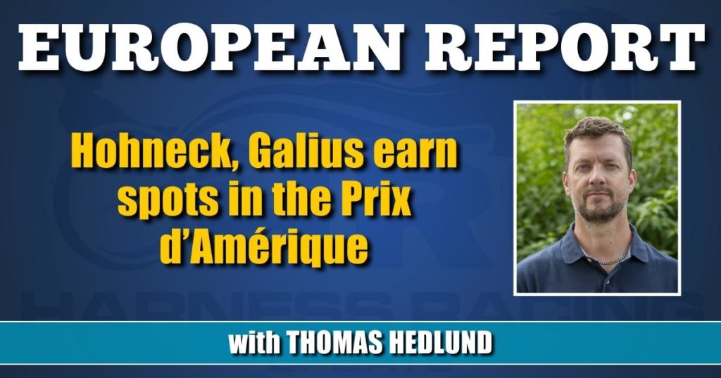 Hohneck, Galius earn spots in the Prix d’Amérique