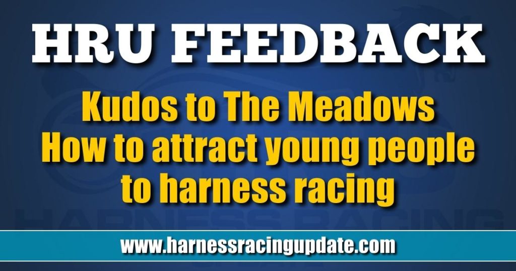 Kudos to The Meadows How to attract young people to harness racing