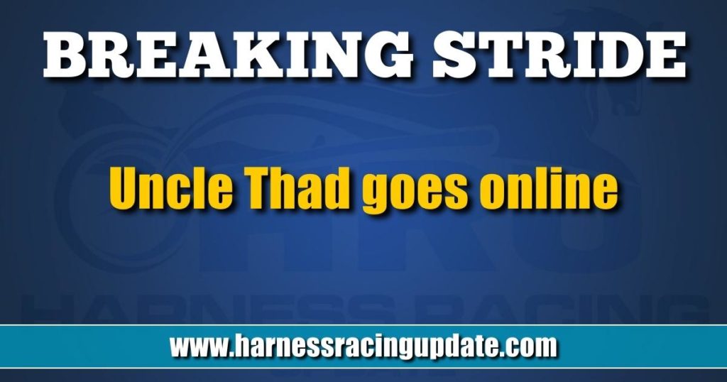 Uncle Thad goes online