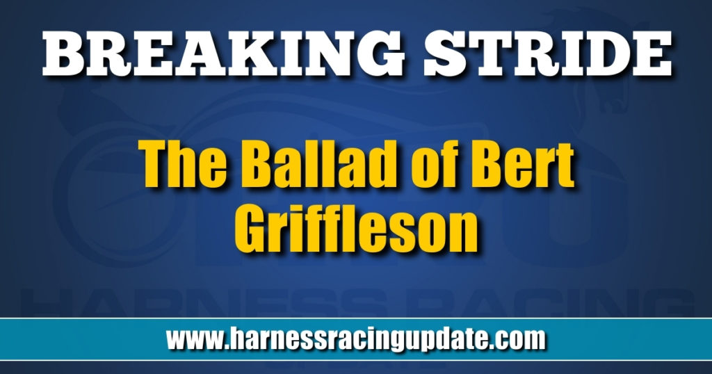 The Ballad of Bert Griffleson