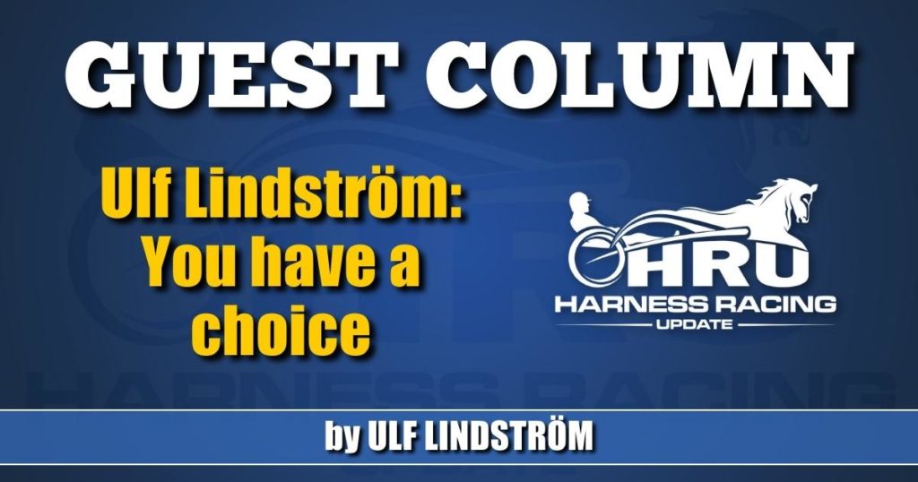 Ulf Lindström: You have a choice