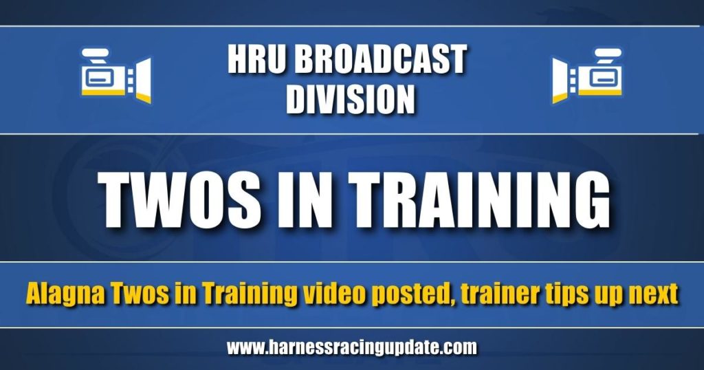 Alagna Twos in Training video posted, trainer tips up next